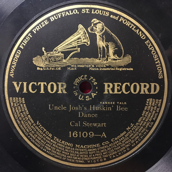 Cal Stewart - Uncle Josh Huskin' Bee Dance / Last Day Of School At Pun'kin Centre (Shellac, 10")