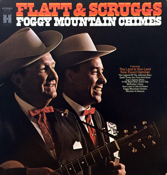 Flatt & Scruggs - Foggy Mountain Chimes (LP, Comp)