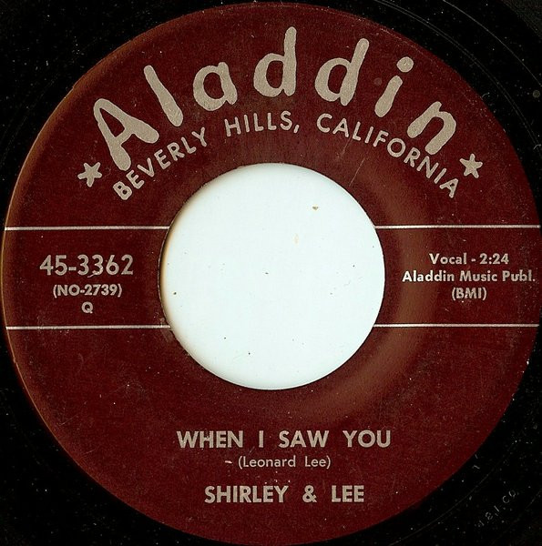 Shirley & Lee* - When I Saw You (7")