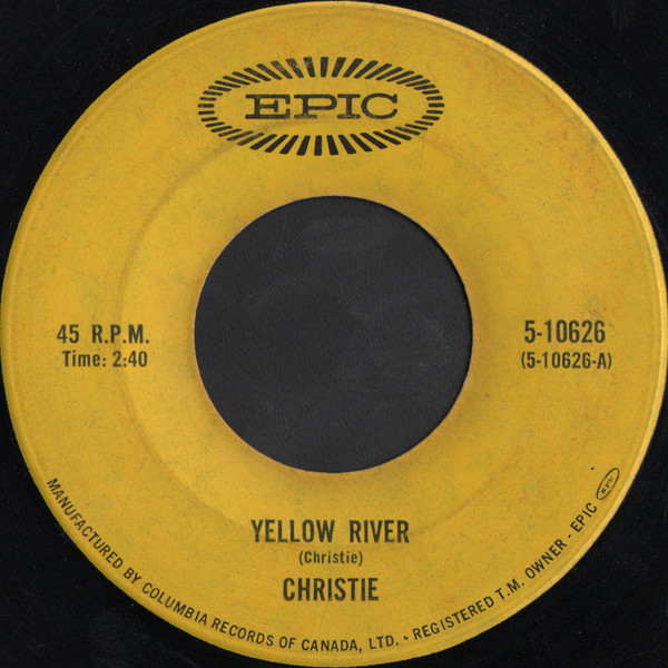 Christie - Yellow River (7", Single)