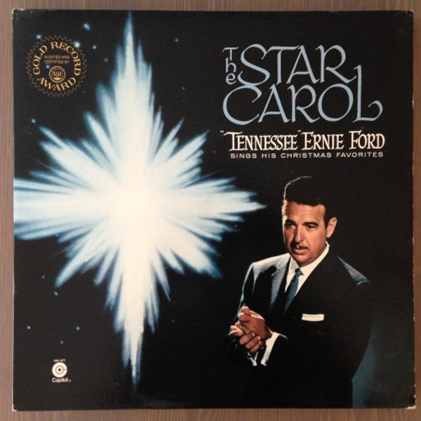 Tennessee Ernie Ford - The Star Carol: "Tennessee" Ernie Ford Sings His Christmas Favorites (LP, RE)