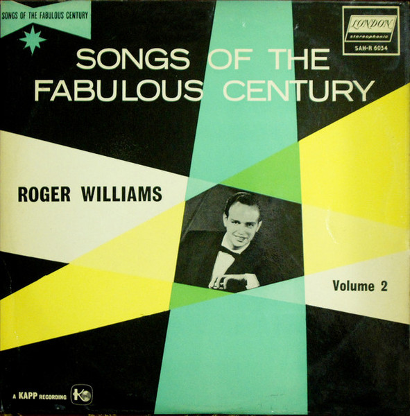 Roger Williams (2) - Songs Of The Fabulous Century - Part 2 (LP, Album)