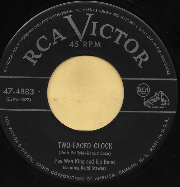 Pee Wee King And His Band* Featuring Redd Stewart - Two-Faced Clock / A Mighty Pretty Waltz (7", Single)