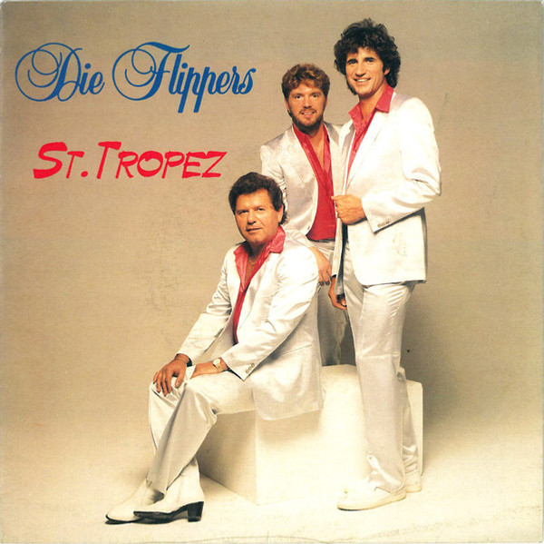 Die Flippers - St. Tropez (7", Single)