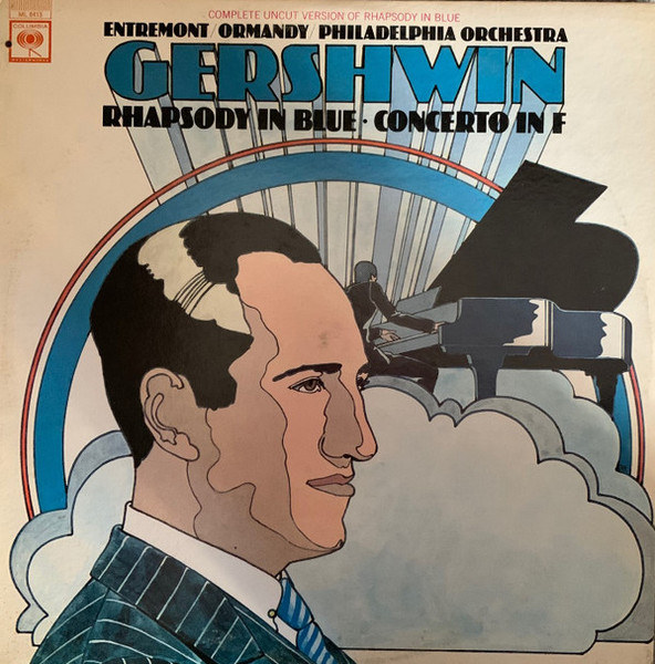 Philippe Entremont With Eugene Ormandy Conducting The Philadelphia Orchestra - Gershwin: Rhapsody In Blue; Concerto In F (LP, Album, Mono)