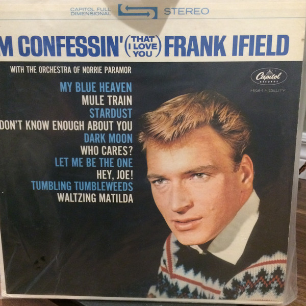 Frank Ifield - I'm Confessin' (That I Love You) (LP, Album) Frank Ifield - I'm Confessin' (That I Love You) (LP, Album)