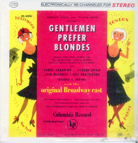 Herman Levin And Oliver Smith (3) Present Carol Channing, Yvonne Adair, Jack McCauley, Eric Brotherson, George S. Irving And The Original Broadway Cast* - Gentlemen Prefer Blondes (LP, Album, RE)