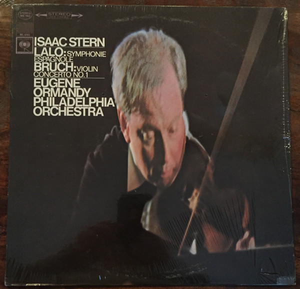 Lalo* / Bruch* - The Philadelphia Orchestra Conducted By Eugene Ormandy, Isaac Stern - Symphonie Espagnole In D Minor, Op. 21 / Violin Concerto In G Minor, Op. 26 (LP, Album)