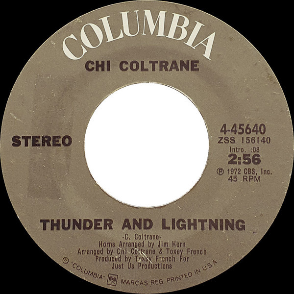 Chi Coltrane - Thunder And Lightning (7", Single, Styrene, Pit)