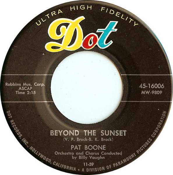 Pat Boone - Beyond The Sunset / My Faithful Heart (7", Single, Mono)