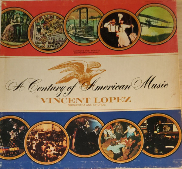 Vincent Lopez And His Orchestra - A Century Of American Music (4xLP, Comp + Box)