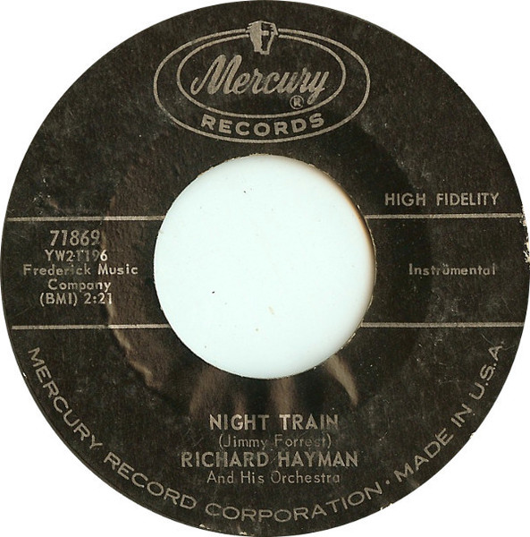 Richard Hayman And His Orchestra - Night Train (7")