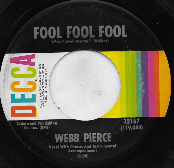 Webb Pierce - Fool Fool Fool (7", Single, Pin)