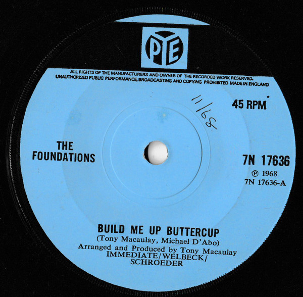 The Foundations - Build Me Up Buttercup (7", Single, Sol)