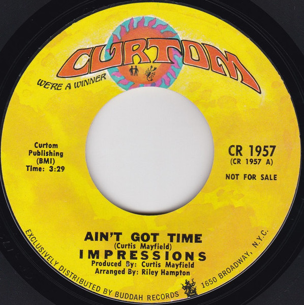 The Impressions - Ain't Got Time / Ain't Got Time (7", Single, Promo)