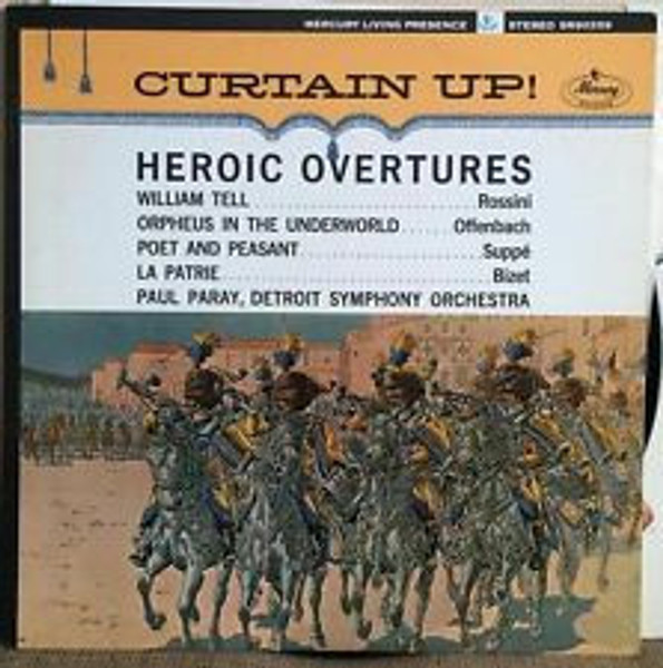 Rossini* / Offenbach* / Bizet* / Suppé* / Paul Paray, Detroit Symphony Orchestra - Heroic Overtures (LP, Album, Comp)