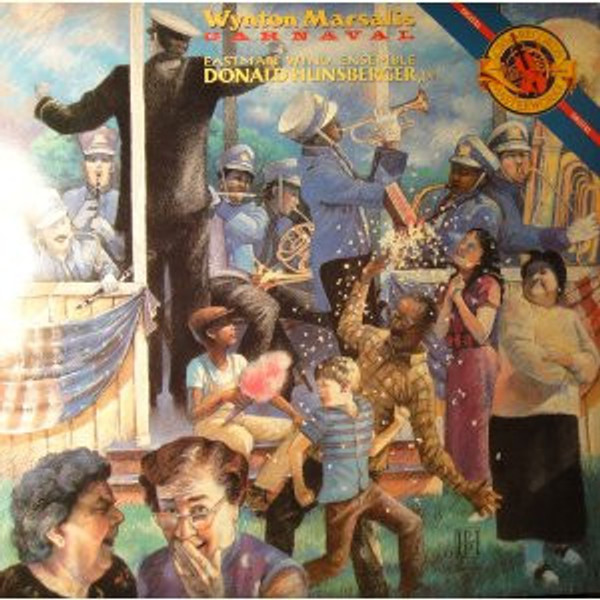 Wynton Marsalis, Eastman Wind Ensemble, Donald Hunsberger - Carnaval (LP, Album, Car)