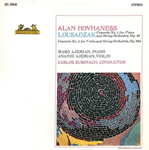 Alan Hovhaness - Maro Ajemian, Anahid Ajemian, Carlos Surinach - Lousadzak: Concerto No. 1 For Piano And String Orchestra, Op. 48 / Concerto No. 2 For Violin And String Orchestra, Op. 89a (LP, RE)
