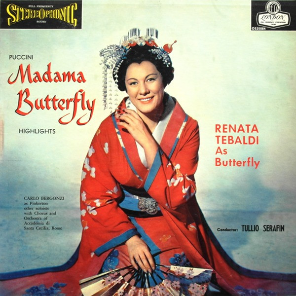 Giacomo Puccini, Renata Tebaldi As Butterfly Carlo Bergonzi ; Tullio Serafin - Madama Butterfly Highlights (LP)