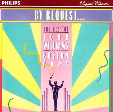 John Williams (4) and The Boston Pops Orchestra - By Request... The Best Of John Williams And The Boston Pops Orchestra (LP, Comp)