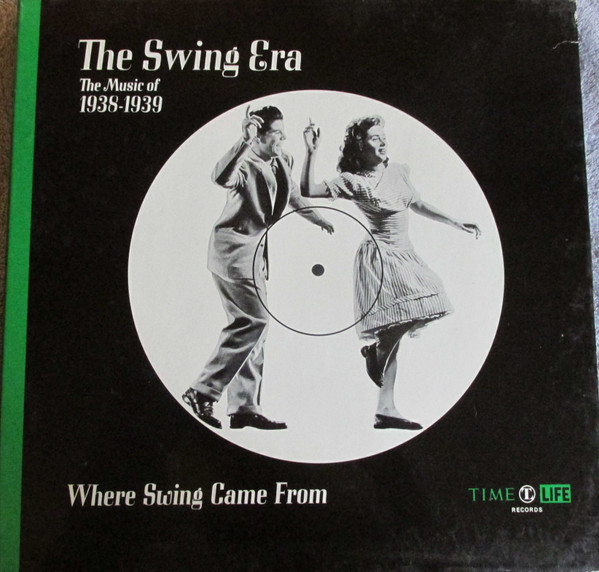Various - The Swing Era: The Music Of 1938-1939:Where Swing Came From (3xLP, Comp + Box)