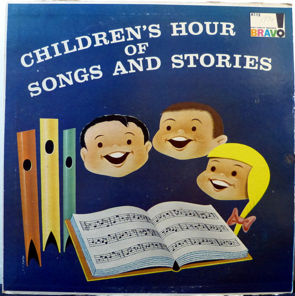 Bravo Theatre Players & Orchestra - Children's Hour Of Songs And Stories (LP, Album)