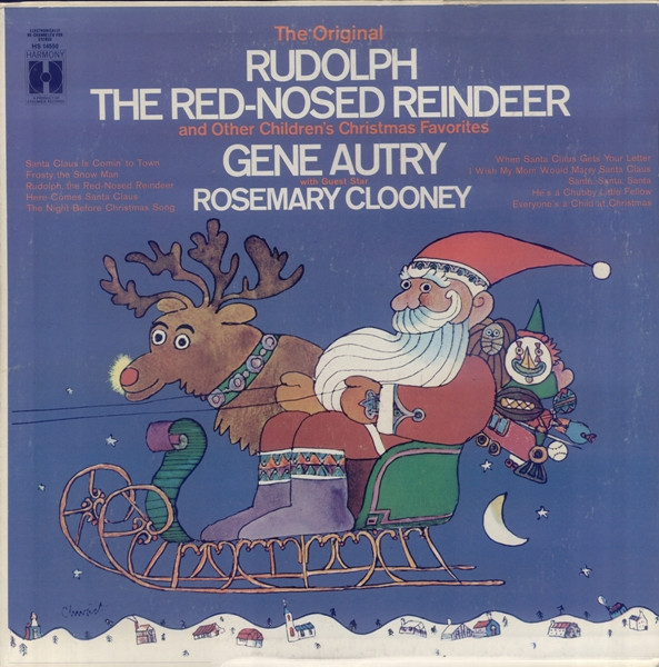 Gene Autry With Guest Star Rosemary Clooney - Rudolph The Red-Nosed Reindeer (LP, Album, RE)