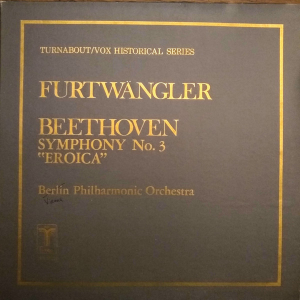 Beethoven*, Furtwängler*, Vienna Philharmonic Orchestra* - Symphony No. 3 'Eroica' (LP, Mono, RE)