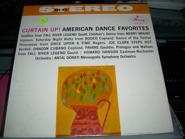 Howard Hanson, Eastman-Rochester Orchestra, Antal Dorati, Minneapolis Symphony Orchestra - Curtain Up!  American Dance Favorites (LP, Comp)