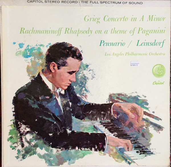 Grieg* / Rachmaninoff*, Pennario* / Leinsdorf*, Los Angeles Philharmonic Orchestra - Concerto In A Minor / Rhapsody On A Theme Of Paganini (LP)