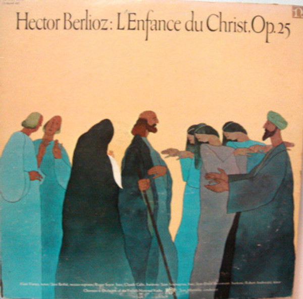 Hector Berlioz - Jean Martinon And Choruses* And Orchestra Of The French National Radio* - L'Enfance Du Christ, Op.25 (2xLP, RM, Gat)