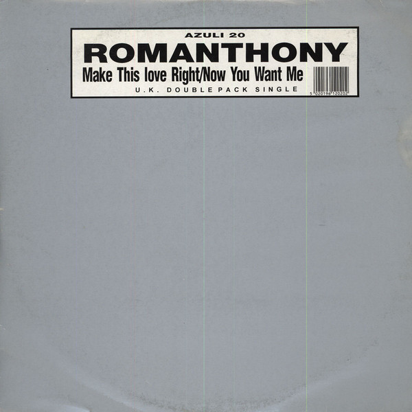 Romanthony - Make This Love Right / Now You Want Me (2x12", Single)