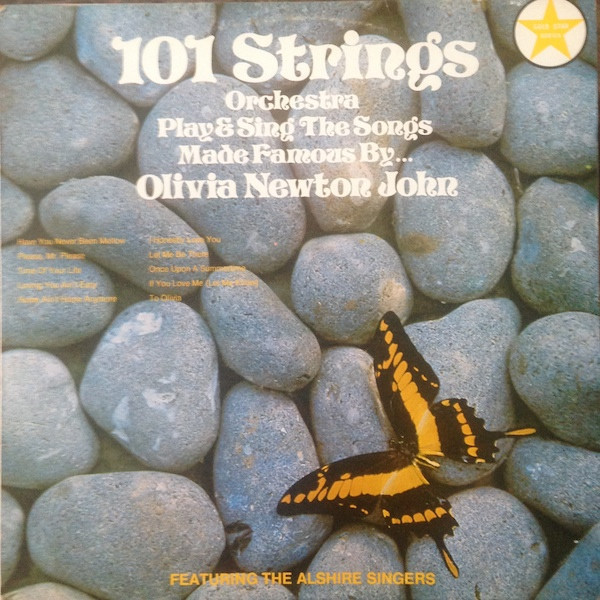 101 Strings Orchestra*, The Alshire Singers - 101 Strings Orchestra Play & Sing The Songs Made Famous By... Olivia Newton-John (LP)