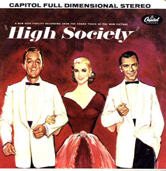 Bing Crosby - Grace Kelly - Frank Sinatra - High Society (Sound Track) (LP, Album, RE, Scr)
