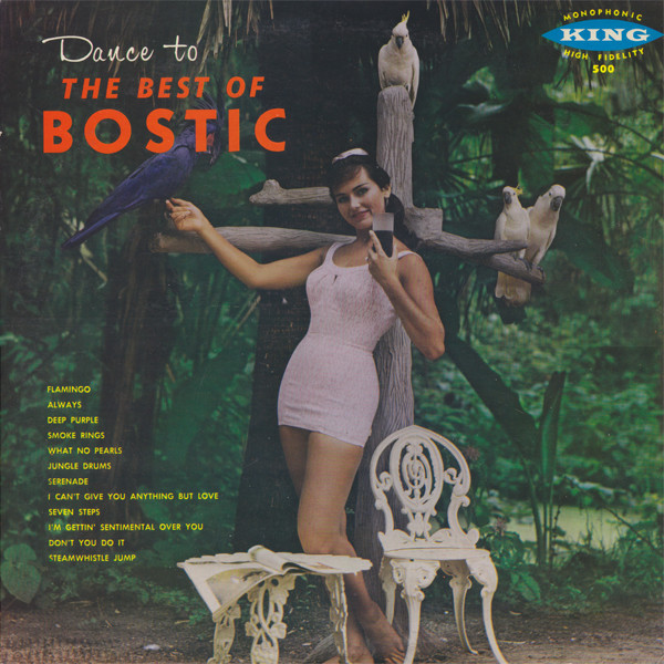 Earl Bostic - The Best Of Earl Bostic (LP, Comp, Mono, RE)