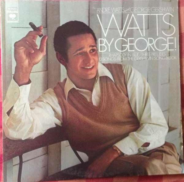 André Watts Plays George Gershwin - Watts By George! (LP, Album)