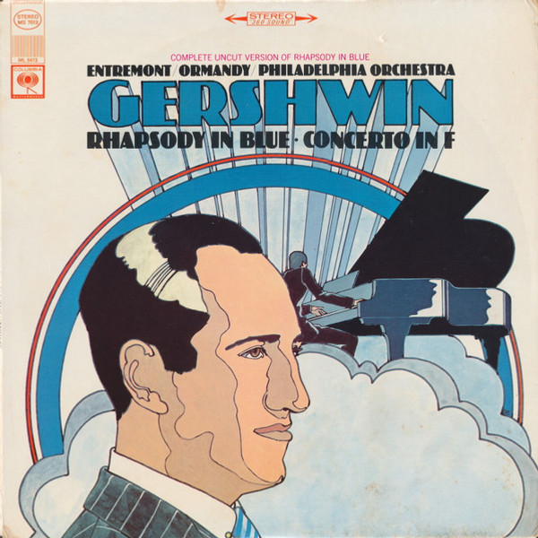Gershwin* - Entremont* / Ormandy* / Philadelphia Orchestra* - Rhapsody in Blue • Concerto in F (LP, Album, Ter)