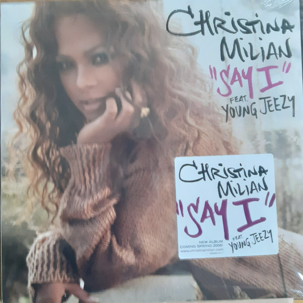 Christina Milian Featuring Young Jeezy - Say I (12")