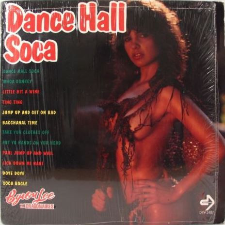 Byron Lee And The Dragonaires - Dance Hall Soca (LP, Album)
