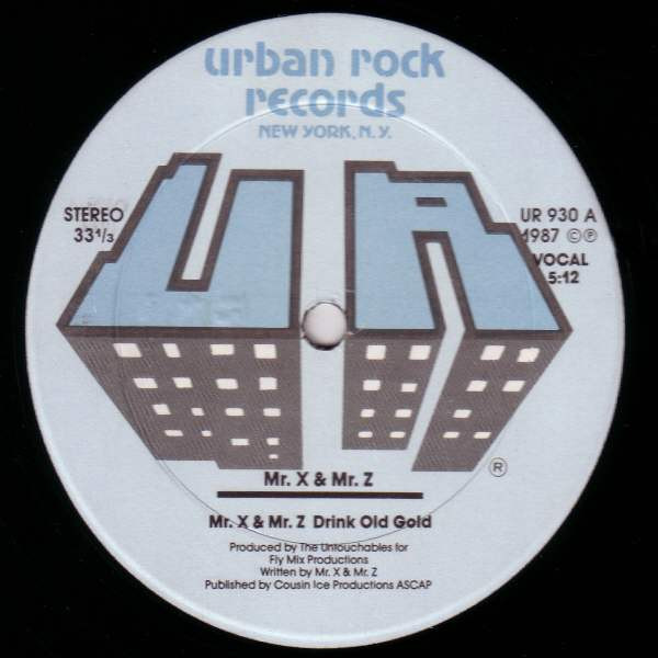 Mr. X & Mr. Z - Mr. X & Mr. Z Drink Old Gold (12")