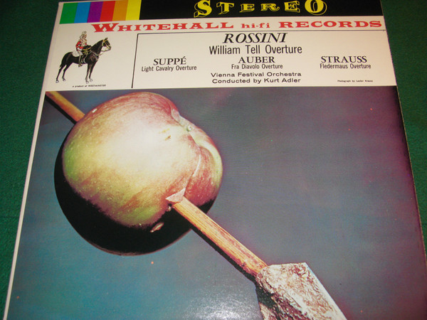 Rossini*, Suppé*, Auber*, Strauss*, Vienna Festival Orchestra* Conducted By Kurt Adler* - William Tell Overture / Light Cavalry Overture / Fra Diavolo Overture / Fledermaus Overture (LP, Comp)