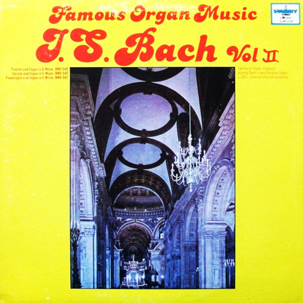 J.S. Bach* - Eberhard Fölster - Famous Organ Music Vol II (LP, Album)