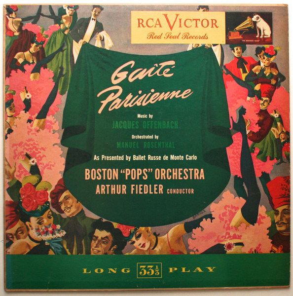 Jacques Offenbach, Manuel Rosenthal, The Boston Pops Orchestra, Arthur Fiedler - Gaîté Parisienne (LP, Album, Mono)