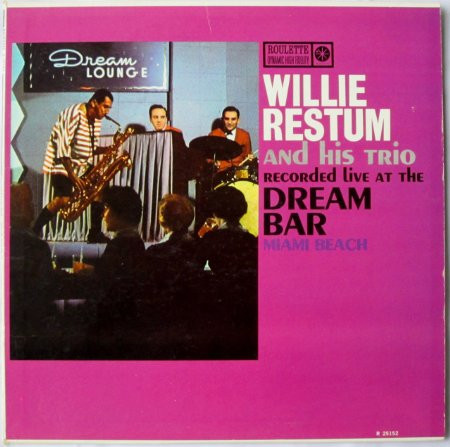 Willie Restum And His Trio - Recorded Live At The Dream Bar Miami Beach (LP, Album, Mono)