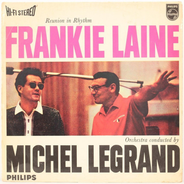 Frankie Laine With Michel Legrand And His Orchestra* - Reunion in Rhythm (LP, Album)
