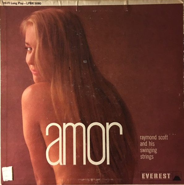 Raymond Scott And His Swinging Strings - Amor (LP, Album, Mono)