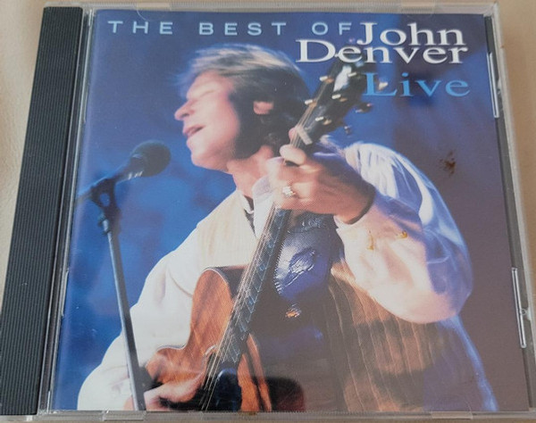 John Denver - The Best Of John Denver Live (CD, Album, Club, Enh)