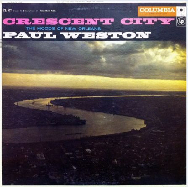 Paul Weston And His Music From Hollywood - Crescent City (The Moods Of New Orleans) (LP)