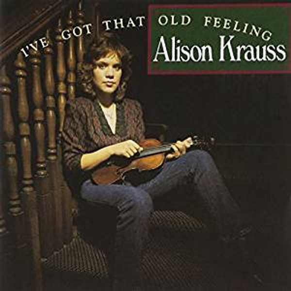 Alison Krauss - I've Got That Old Feeling (CD, Album, Club, RE)