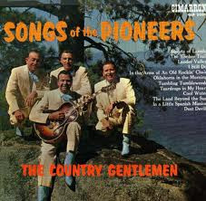 The Country Gentlemen (2) - Songs Of The Pioneers (LP, Album)